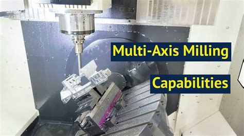 multi-axis cnc milling services|master manufacturing machining multi tool.